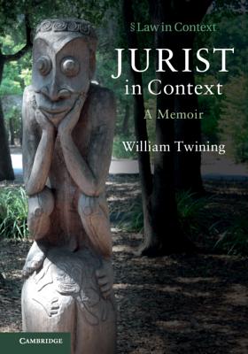 Jurist in Context: A Memoir - Twining, William