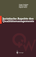 Juristische Aspekte Des Qualitatsmanagements