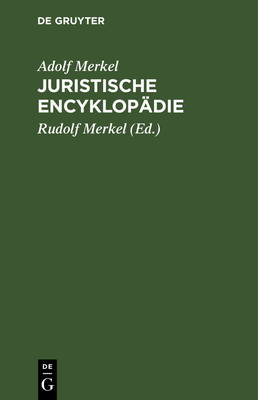 Juristische Encyklopadie - Merkel, Adolf