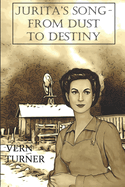 Jurita's Song: From Dust to Destiny
