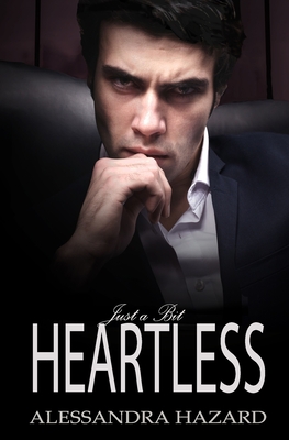 Just a Bit Heartless - Hazard, Alessandra