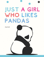 Just A Girl Who Likes Pandas Journal: College Ruled Lined Composition Notebook with Panda Cover
