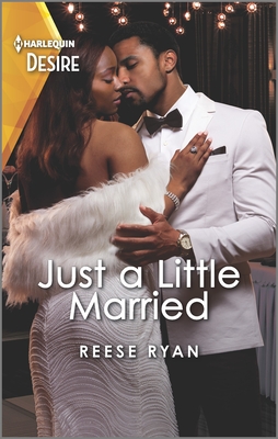 Just a Little Married: A Marriage of Convenience Romance - Ryan, Reese