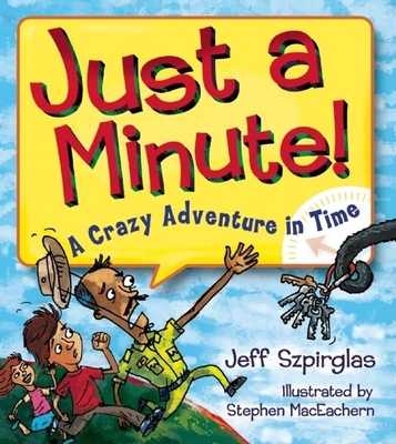 Just a Minute! - Szpirglas, Jeff