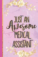 Just An Awesome Medical Assistant: Novelty Medical Assistant Gifts for Women... Pink Marble Notebook or Journal