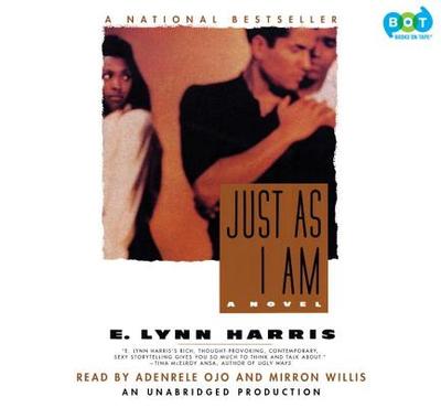 Just as I Am - Harris, E Lynn, and Ojo, Adenrele (Read by), and Willis, Mirron (Read by)