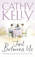 Just Between Us - Kelly, Cathy