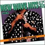 Just Can't Get Enough: New Wave Hits of the 80's, Vol. 7