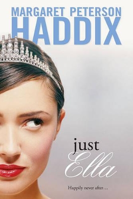 Just Ella - Haddix, Margaret Peterson