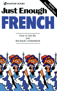 Just Enough French