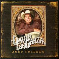 Just Friends - David Lee Garza