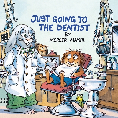 Just Going to the Dentist (Little Critter) - 