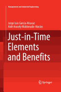 Just-In-Time Elements and Benefits