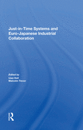 Just in Time Systems and Euro-Japanese Industrial Collaboration