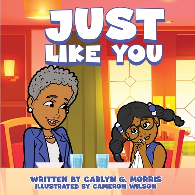 Just Like You - Morris, Carlyn G