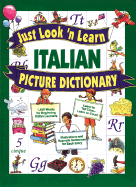 Just Look 'n Learn Italian Picture Dictionary