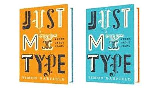 Just My Type: The original and best book about fonts