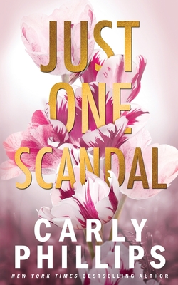 Just One Scandal - Phillips, Carly