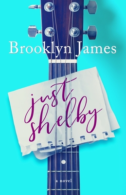 Just Shelby - Gage, Cynthia (Editor), and James, Brooklyn