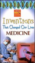 Just the Facts: Inventions That Changed Our Lives - Medicine - 