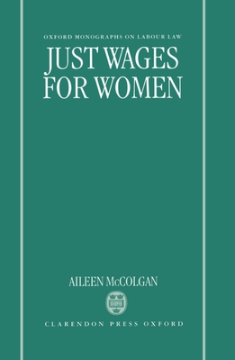 Just Wages for Women - McColgan, Aileen