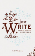Just Write: The Art of Personal Correspondence