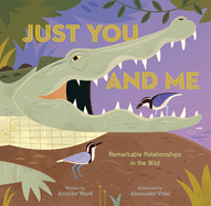 Just You and Me: Remarkable Relationships in the Wild