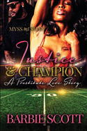 Justice and Champion: A Prostitute Love Story