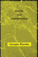 Justice and Interpretation