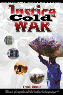 Justice Cold War: Justice Cold War