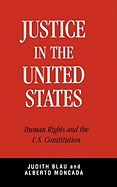 Justice in the United States: Human Rights and the Constitution