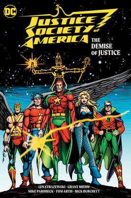 Justice Society of America: The Demise of Justice - Strazewski, Len