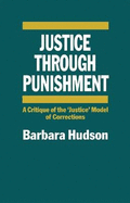 Justice Through Punishment?: Critique of the Justice Model of Criminal Conventions
