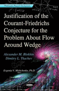 Justification of the Courant-Friedrichs Conjecture for the Problem about Flow Around a Wedge