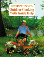 Justin Wilson's Outdoor Cooking with Ins