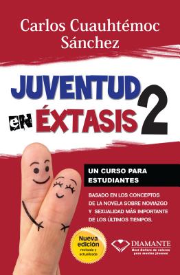 Juventud En Extasis 2 - Saanchez, Carlos Cuauhtaemoc