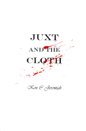 Juxt & the Cloth