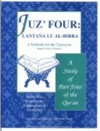 Juz' Four: Lantana Luah Birra: A Textbook for the Classroon