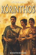 Krinthos - Im Schatten Des Felsens: Historischer Roman