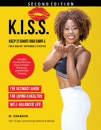 K.I.S.S.: Keep It Short and Simple for a Healthy, Sustainable Lifestyle