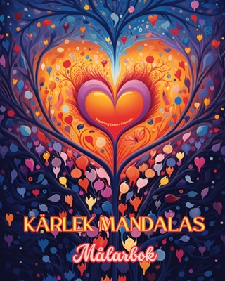 K?rlek Mandalas M?larbok K?llan Till O?ndlig Kreativitet Idealisk ...