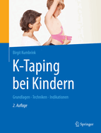 K-Taping Bei Kindern: Grundlagen - Techniken - Indikationen