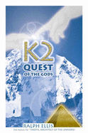 K2, Quest of the Gods: The Great Pyramid in the Himalaya