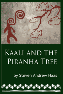 Kaali and the Piranha Tree