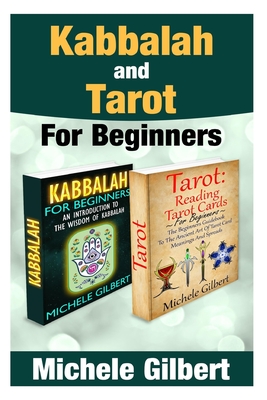 Kabbalah And Tarot For Beginners - Gilbert, Michele