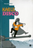 Kabul Disco - Wild, Nicolas