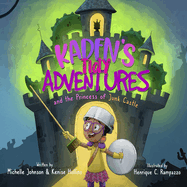 Kaden's Tidy Adventures and the Princess of Junk Castle