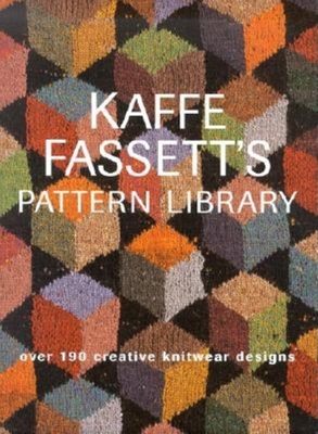 Kaffe Fassett's Pattern Library: Over 190 Creative Knitwear Designs - Fassett, Kaffe