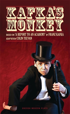 Kafka's Monkey - Kafka, Franz, and Teevan, Colin (Adapted by)