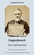 Kagenbusch: Eine Lebensbeichte